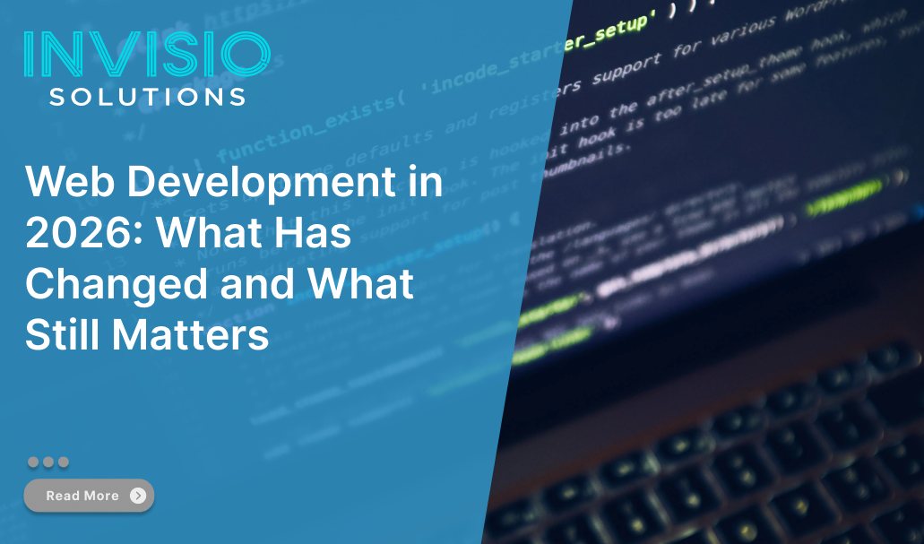 Web Development in 2026: What Has Changed and What Still Matters