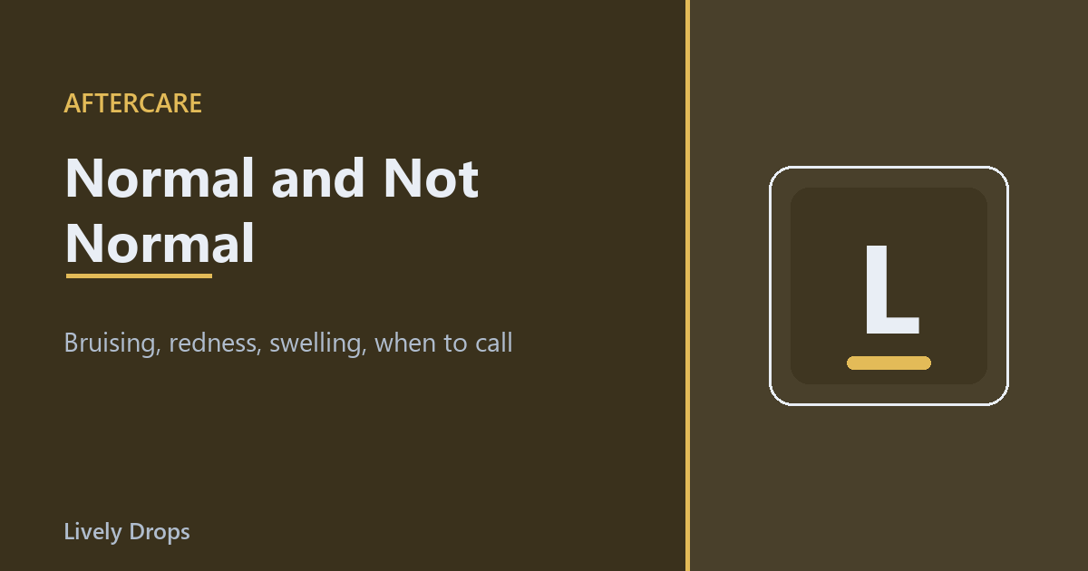 After an IV Drip: Normal and Not Normal